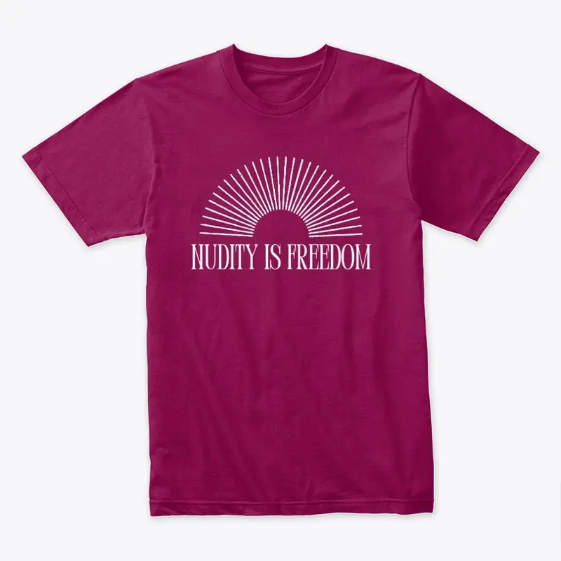 Nudity is Freedom Rainbow White